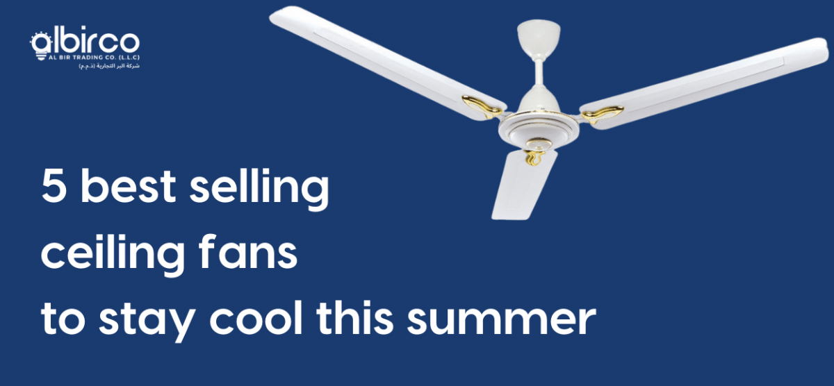 5 best selling ceiling fans to help you stay cool during summer