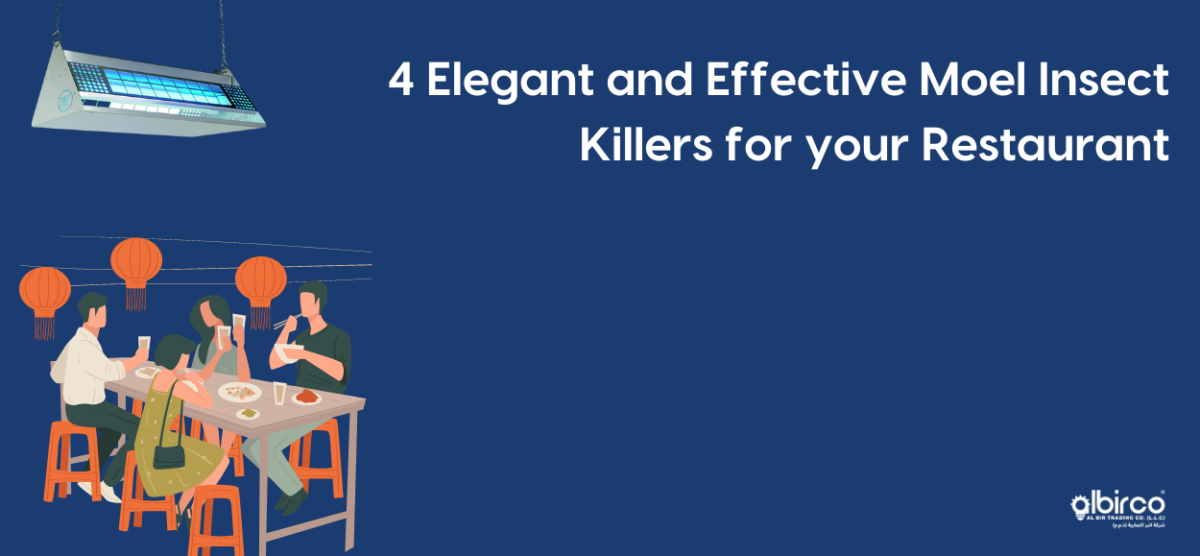 4 Elegant and Effective Moel Insect Killers for your Restaurant