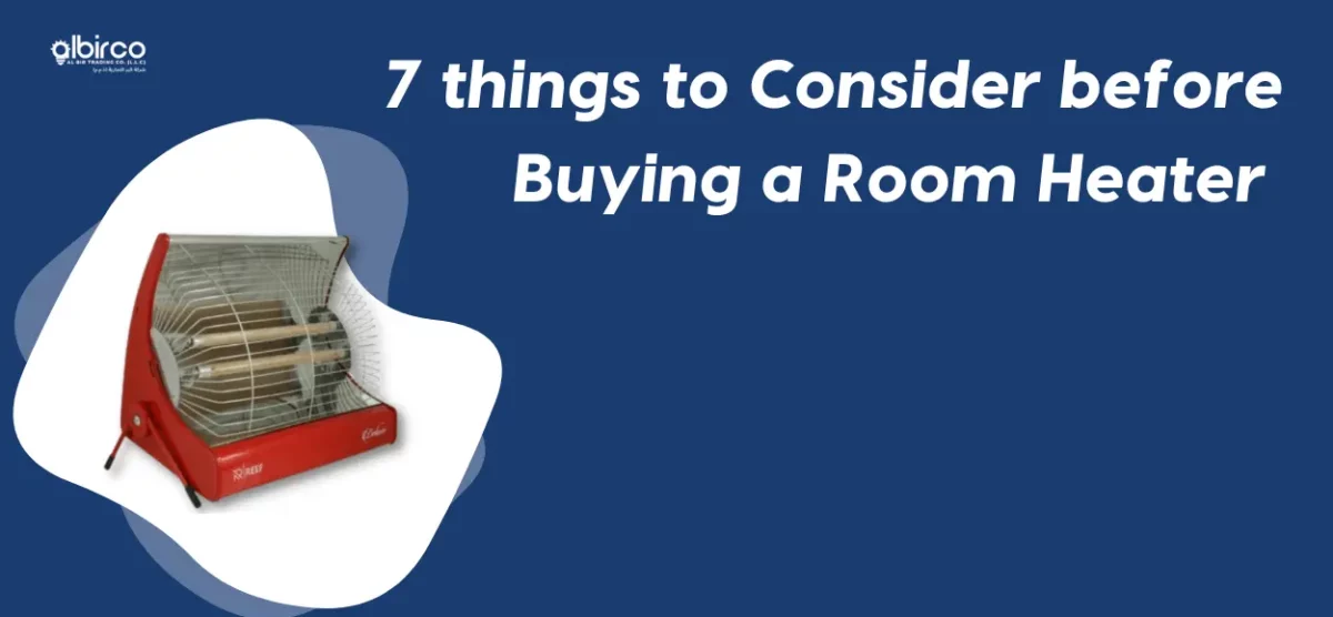 7 things to consider Before buying a Room Heater in Dubai