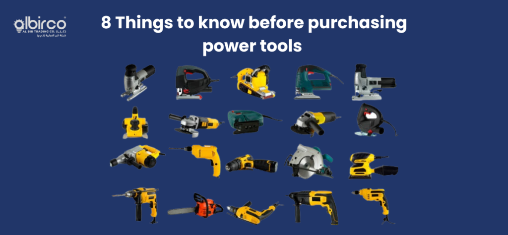 8 Things to know before purchasing power tools-Albirco